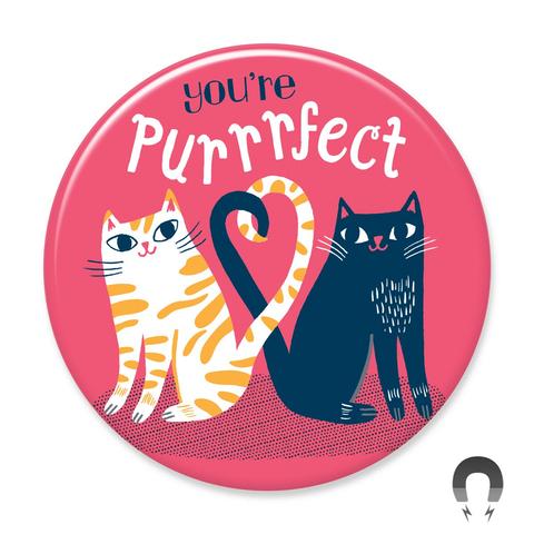 You're Purrrfect Magnet by Badge Bomb