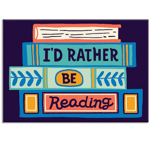 I'd Rather Be Reading Magnet by Badge Bomb