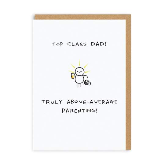 Top Class Dad Greeting Card by Ohh Deer